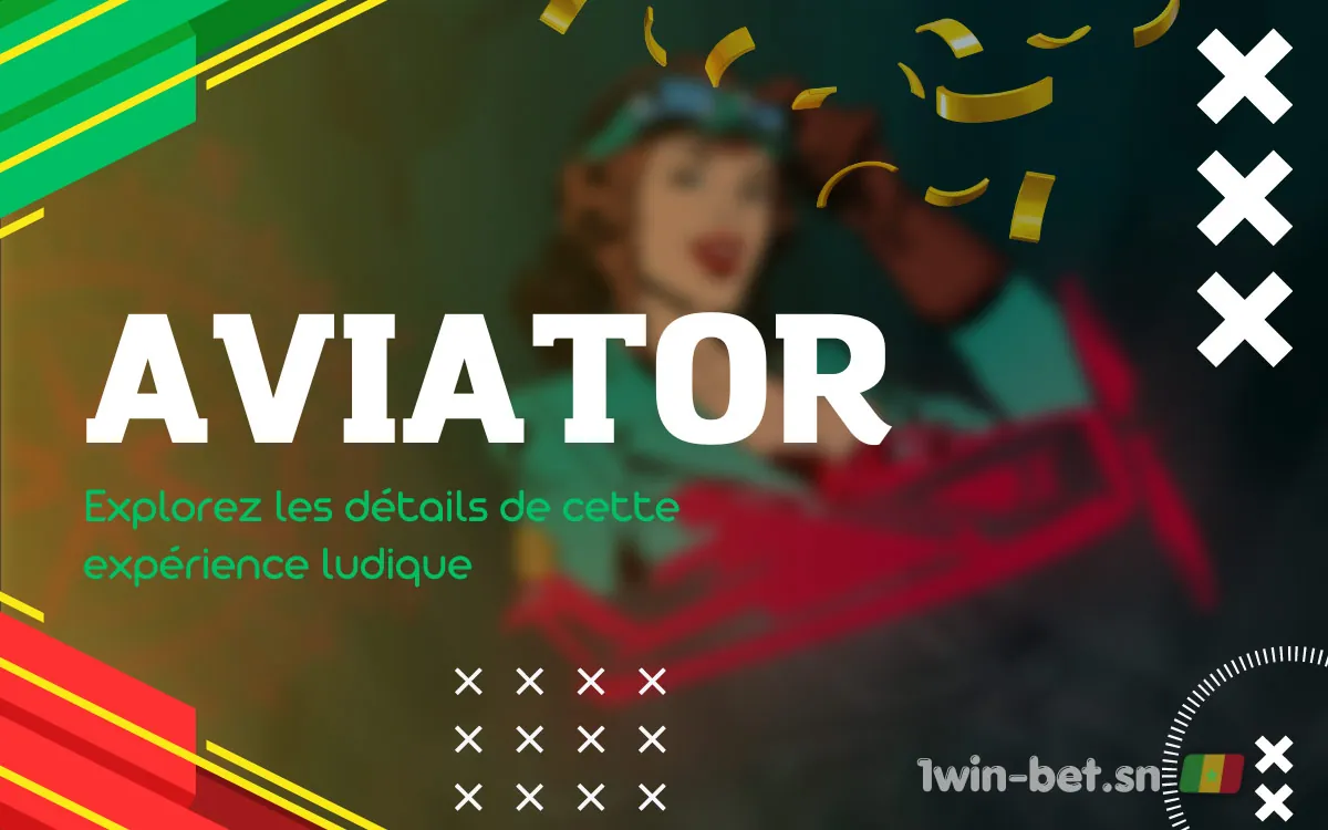 Pour mieux comprendre, nous vous recommandons de consulter l'évaluation de l'Aviator 1Win.