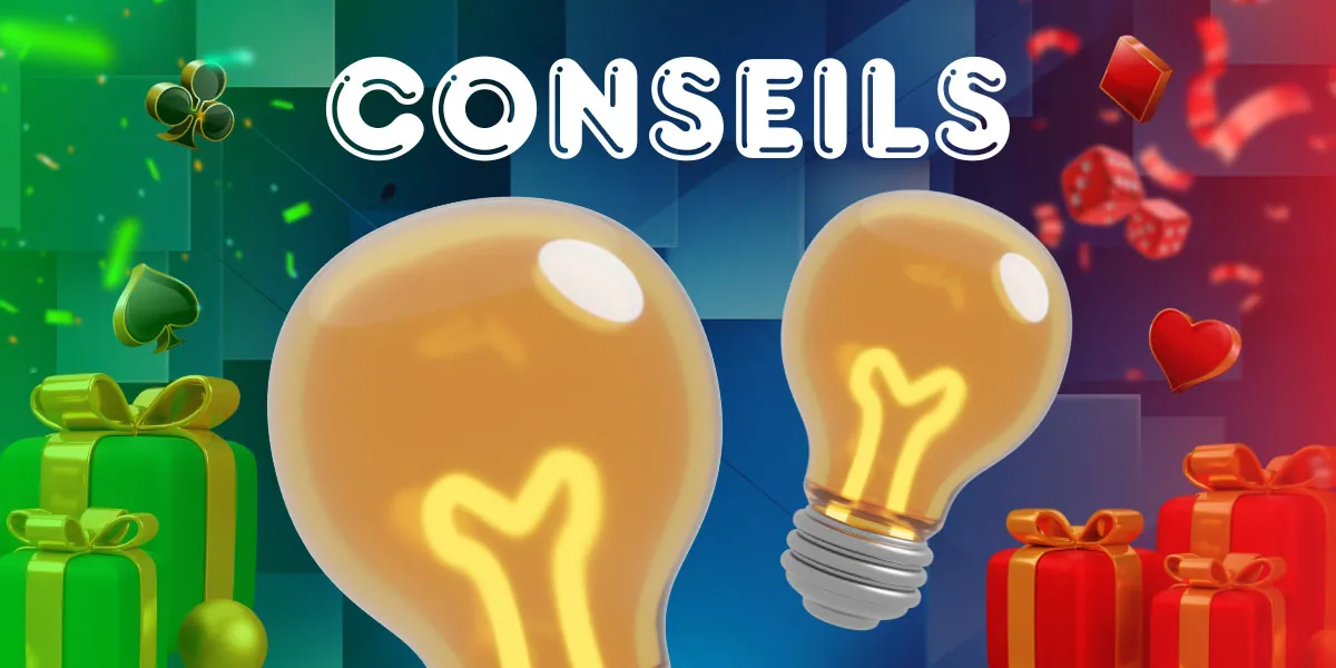 Conseils utiles
