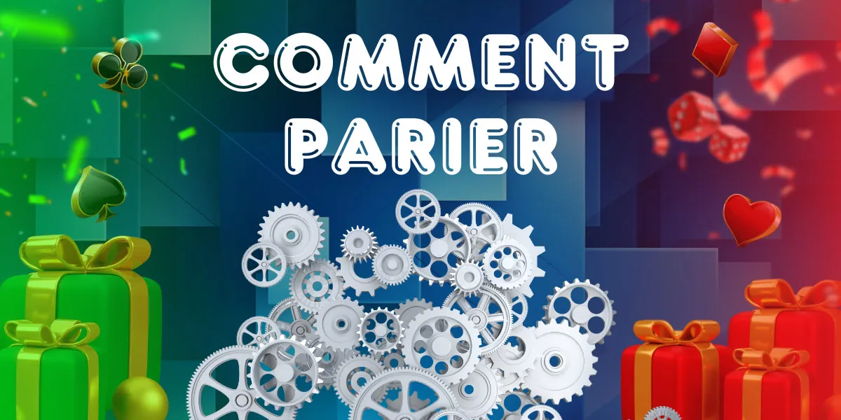Comment parier