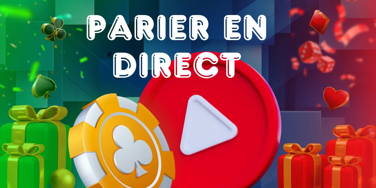Parier en direct